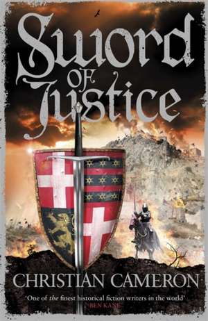 Sword of Justice de Christian Cameron