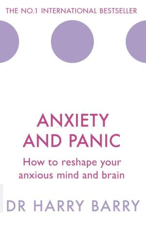 Anxiety and Panic de Harry Barry