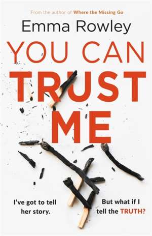 Rowley, E: You Can Trust Me de Emma Rowley