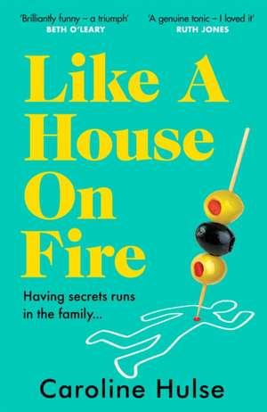 Like A House On Fire de Caroline Hulse