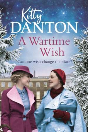 A Wartime Wish de Kitty Danton