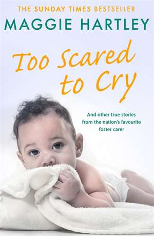 Too Scared to Cry de Maggie Hartley