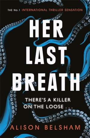 Her Last Breath de Alison Belsham