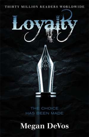 Loyalty de Megan Devos