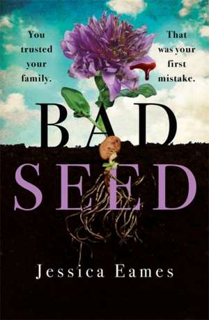 Bad Seed de Jessica Eames