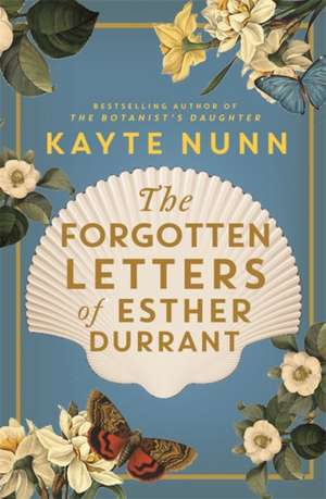 Nunn, K: Forgotten Letters of Esther Durrant de Kayte Nunn