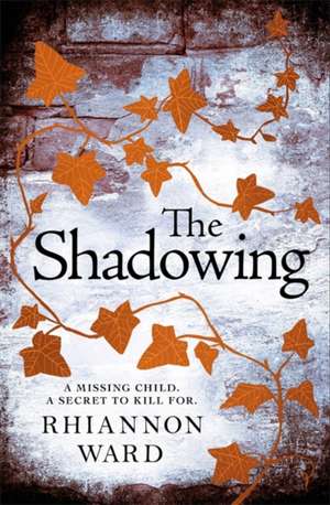 The Shadowing de Rhiannon Ward