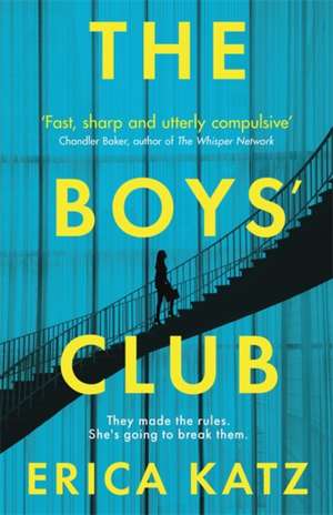 The Boys' Club de Erica Katz