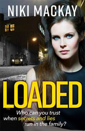 Loaded de Niki Mackay