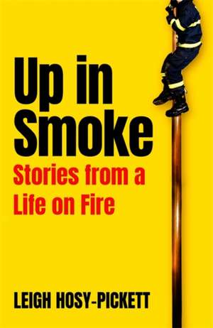 Pickett, L: Up In Smoke de Leigh Pickett