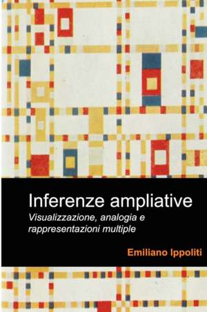 Inferenze Ampliative de Emiliano Ippoliti