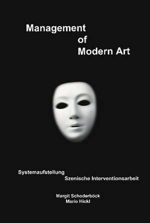 Management of Modern Art de Mario Hickl