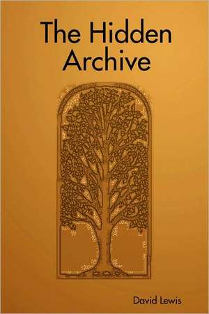 The Hidden Archive de David Lewis