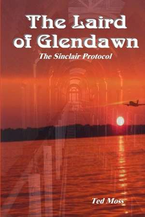 The Laird of Glendawn de Moss Tosney