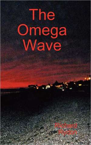 The Omega Wave de Richard Rydon