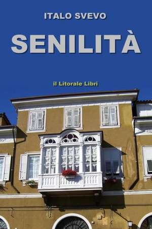 Senilità de Italo Svevo