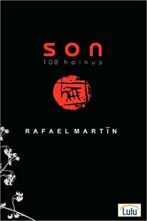 Son: 108 Haikus de Rafael Martn