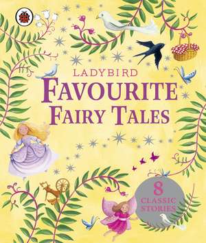 Ladybird Favourite Fairy Tales: KS 1