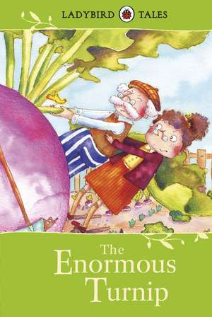 Ladybird Tales: The Enormous Turnip: 5-8 ani de Vera Southgate