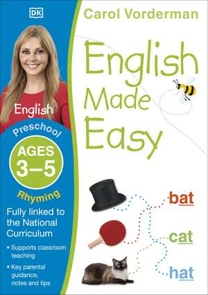 English Made Easy: Rhyming, Ages 3-5 (Preschool): Supports the National Curriculum, English Exercise Book de Carol Vorderman