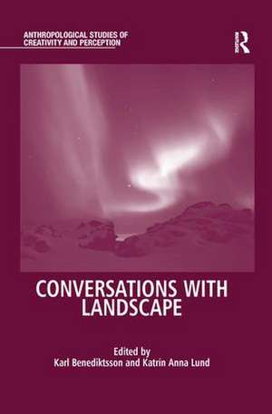 Conversations With Landscape de Karl Benediktsson