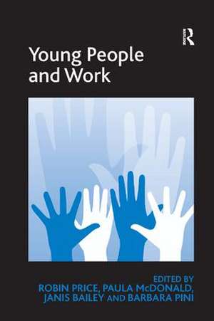 Young People and Work de Robin Price