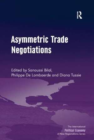 Asymmetric Trade Negotiations de Sanoussi Bilal