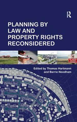 Planning By Law and Property Rights Reconsidered de Barrie Needham