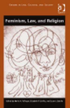 Feminism, Law, and Religion de Marie Failinger