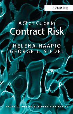 A Short Guide to Contract Risk de Helena Haapio