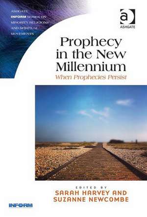 Prophecy in the New Millennium: When Prophecies Persist de Suzanne Newcombe