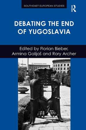 Debating the End of Yugoslavia de Florian Bieber