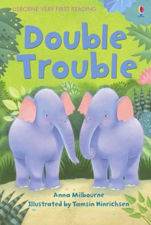 Double Trouble de Anna Milbourne