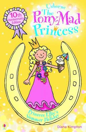 Princess Ellie's Summer Holiday de Diana Kimpton