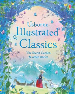 Illustrated Classics for Girls de Lesley Sims