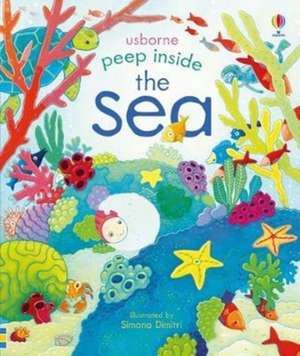 Peep Inside The Sea de Anna Milbourne