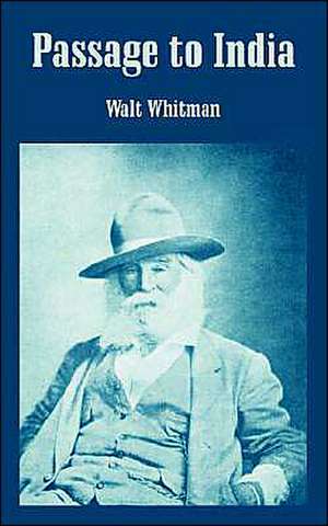 Passage to India de Walt Whitman