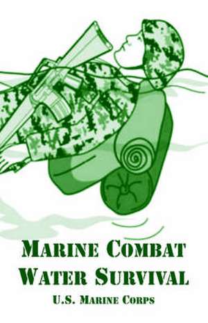 Marine Combat Water Survival de United States Marine Corps