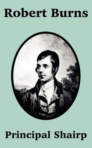 Robert Burns de Principal Shairp