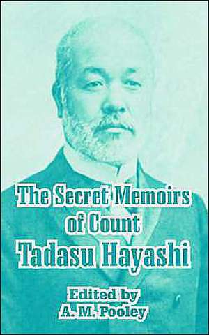 The Secret Memoirs of Count Tadasu Hayashi de Tadasu Hayashi