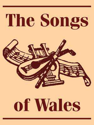 The Songs of Wales de Brinley Richards