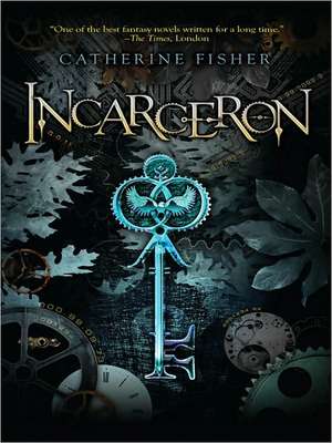 Incarceron de Catherine Fisher