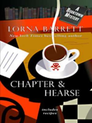 Chapter & Hearse de Lorna Barrett