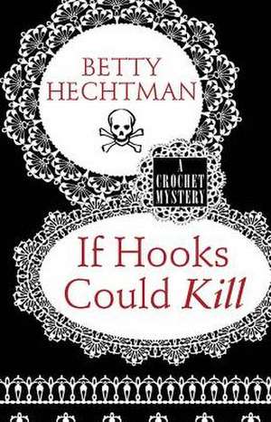 If Hooks Could Kill de Betty Hechtman