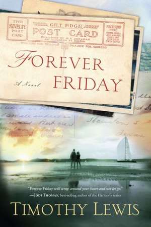 Forever Friday de Timothy Lewis