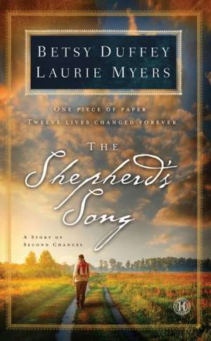 The Shepherd's Song: A Story of Second Chances de Betsy Duffey