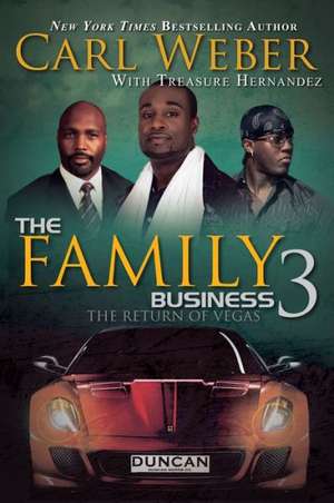 The Family Business 3: The Return of Vegas de Carl Weber