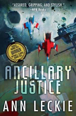 Ancillary Justice de Ann Leckie