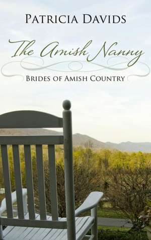 The Amish Nanny de Patricia Davids