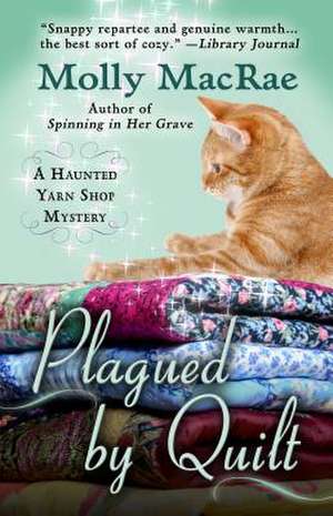 Plagued by Quilt de Molly MacRae